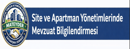Site ve Apartman Yönetimlerinde Mevzuat Bilgilendirmesi